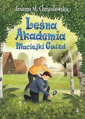 Maciejka Gwizd (tom 2) Leśna Akademia Maciejki Gwizd