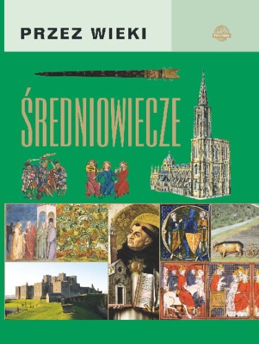 Przez wieki. Średniowiecze (Delikatnie uszkodzone)