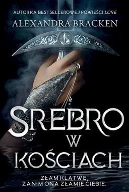Srebro w kościach (tom 1)