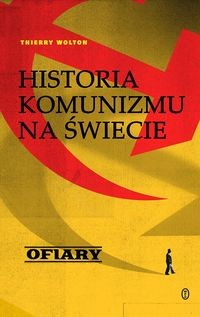 Historia komunizmu na świecie (tom 2) Ofiary