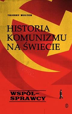Historia komunizmu na świecie (tom 3) Współsprawcy [zapowiedź 26.11]
