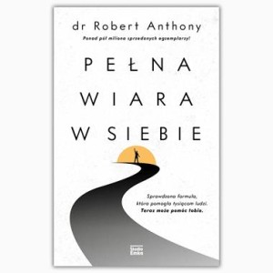 Pełna wiara w siebie
