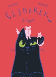 Cząberek Przyjaźń. Tom 2