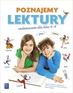 Poznajemy lektury Vademecum dla klas 4-6