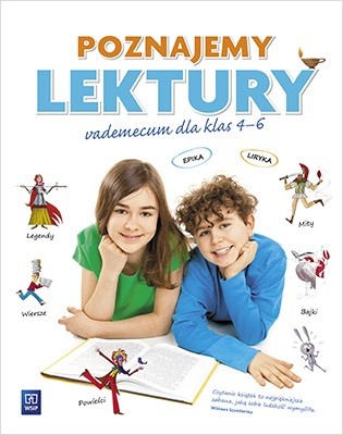 Poznajemy lektury Vademecum dla klas 4-6