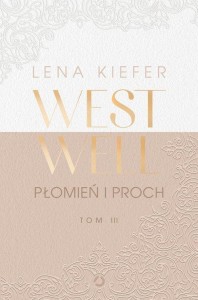Westwell (tom 3) Płomień i proch