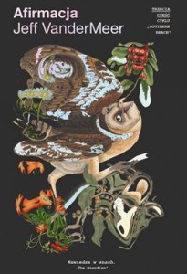 Southern Reach (tom 3) Afirmacja