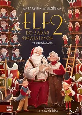 Elf do zadań specjalnych. 24 opowiadania (tom 2)