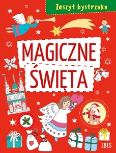 Zeszyt bystrzaka. Magiczne Święta