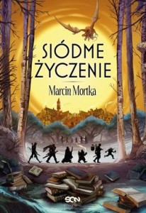 Siódme życzenie. Drużyna do zadań specjalnych