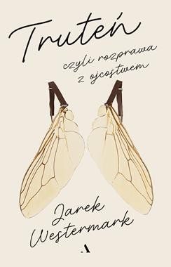 Truteń, czyli rozprawa z ojcostwem