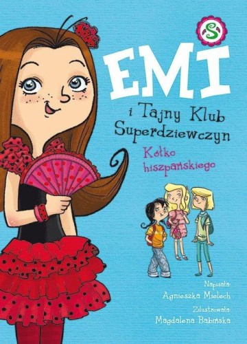 Emi i Tajny Klub Superdziewczyn (2) Kółko hiszpańskiego