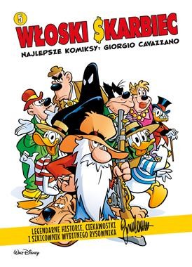 Włoski Skarbiec. Najlepsze komiksy. Giorgio Cavazzano. Kaczki. Tom 5