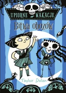 Upiorne wakacje Bitwa obozów