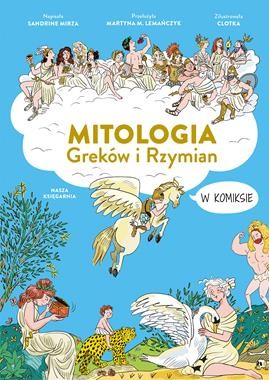Naukomiks. Mitologia Greków i Rzymian w komiksie