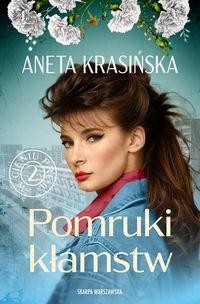 Pomruki kłamstw. W cieniu PRL-u