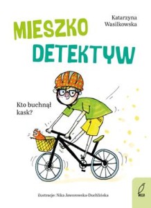 Mieszko Detektyw. Kto buchnął kask?