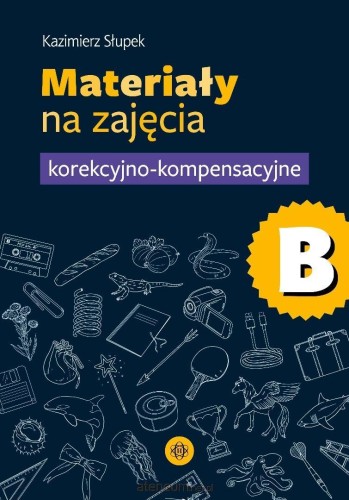 Materiały na zajęcia korekcyjno-kompensacyjne Część B