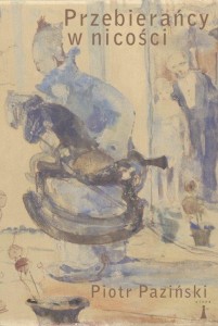 Przebierańcy w nicości Rzecz o malarstwie Witolda Wojtkiewicza