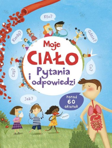 Moje ciało Pytania i odpowiedzi