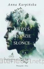 Przewrotny los (2) Czy kiedyś wyjdzie słońce