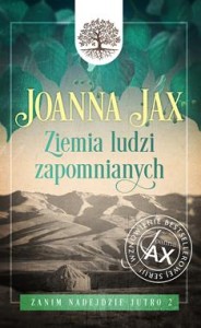 Zanim nadejdzie jutro (tom 2) Ziemia ludzi zapomnianych