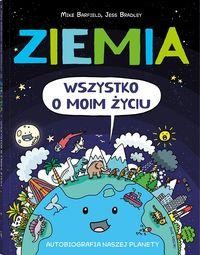 Ziemia. Autobiografia naszej planety