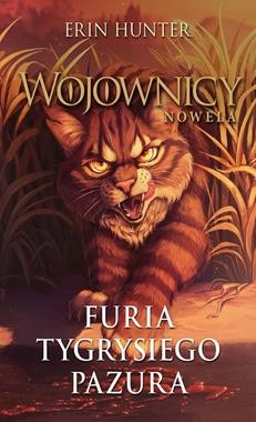 Wojownicy. Nowela (10) Furia Tygrysiego Pazura