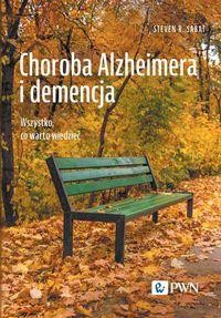 Choroba Alzheimera i demencja. Wszystko, co warto wiedzieć. Co każdy powinien wiedzieć