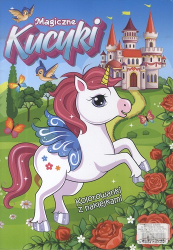 Kolorowanka z naklejkami. Magiczne kucyki
