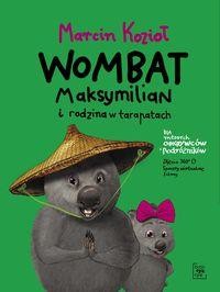 Wombat Maksymilian i rodzina w tarapatach