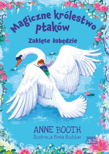 Magiczne królestwo ptaków. Zaklęte łabędzie (2)