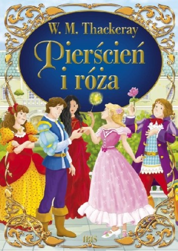 Pierścień i róża (klasyka bez opracowania)
