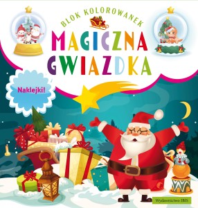 Blok kolorowanek. Magiczna gwiazdka (+ naklejki).