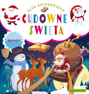 Blok kolorowanek. Cudowne święta (+ naklejki).