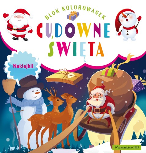 Blok kolorowanek. Cudowne święta (+ naklejki).