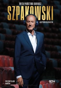 Wita państwa Dariusz Szpakowski. Autobiografia