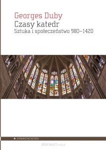 Czasy katedr Sztuka i społeczeństwo 980–1420