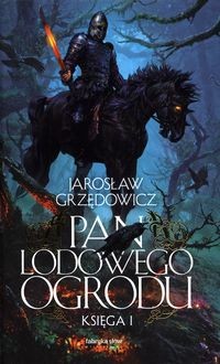 Pan Lodowego Ogrodu Księga I