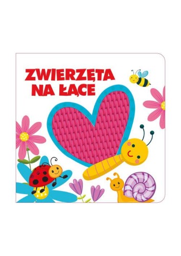 Zwierzęta na łące. (książka sensoryczna)