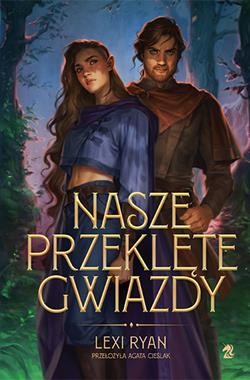 Nasze puste przysięgi (tom 3) Nasze przeklęte gwiazdy