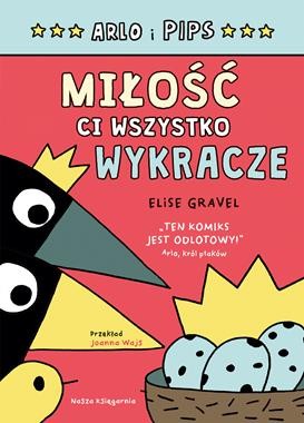 Arlo i Pips Miłość ci wszystko wykracze