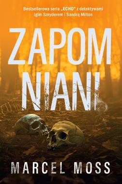 Echo (Tom 6) Zapomniani
