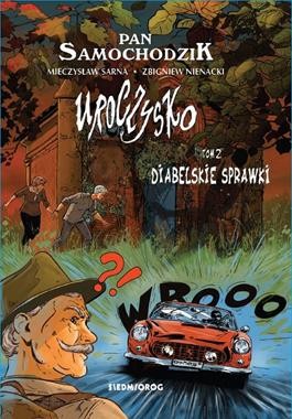 Pan Samochodzik. Uroczysko. Diabelskie sprawki. Tom 2