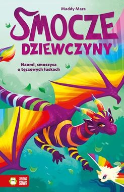 Smocze Dziewczyny. Naomi, smoczyca o tęczowych łuskach [zapowiedź 14.01.2026]