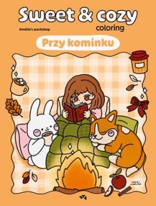 Relacja Relaks. Sweet & cozy coloring. Przy kominku