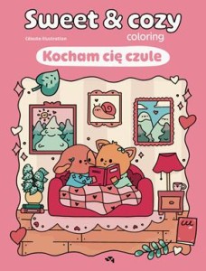 Relacja Relaks. Sweet & cozy coloring. Kocham cię czule