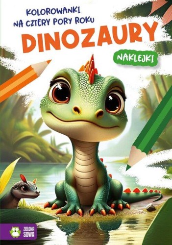 Kolorowanki na cztery pory roku. Dinozaury (+ naklejki) [zapowiedź 28.01.2026]