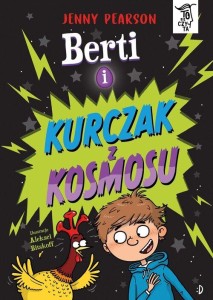 To się czyta (tom 7) Berti i kurczak z kosmosu