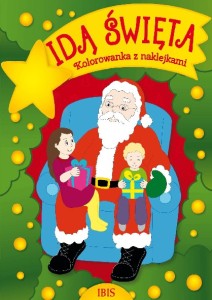 Kolorowanka z naklejkami. Idą święta.